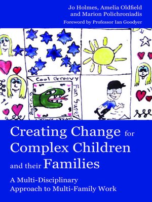 cover image of Creating Change for Complex Children and their Families